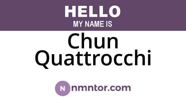 Chun Quattrocchi
