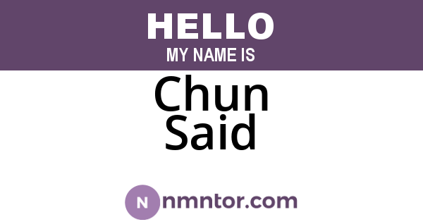 Chun Said