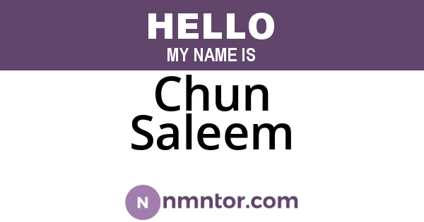 Chun Saleem