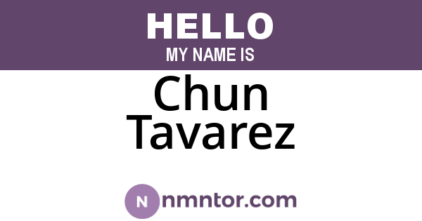 Chun Tavarez