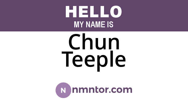 Chun Teeple
