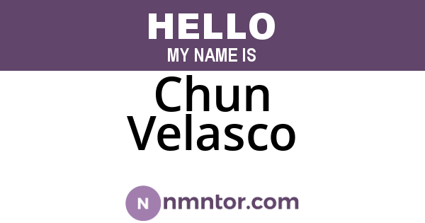 Chun Velasco