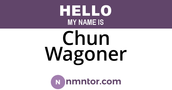 Chun Wagoner