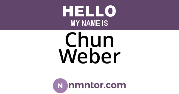 Chun Weber
