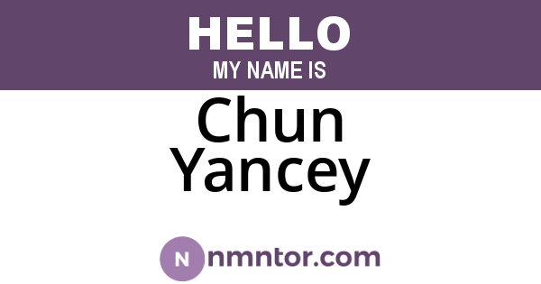 Chun Yancey