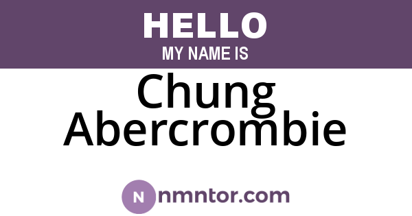 Chung Abercrombie