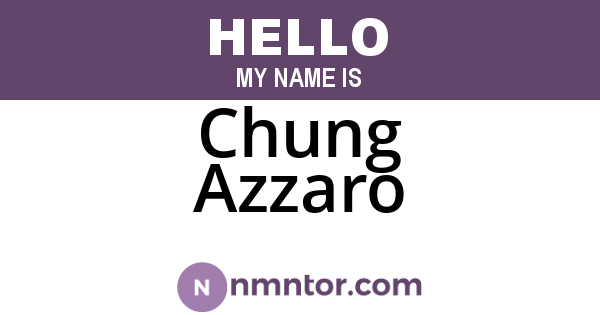 Chung Azzaro