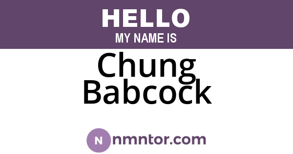 Chung Babcock