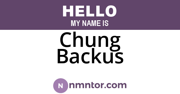 Chung Backus