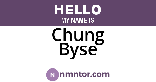 Chung Byse
