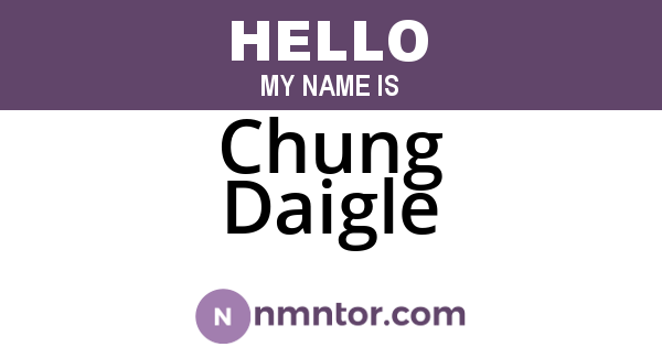 Chung Daigle