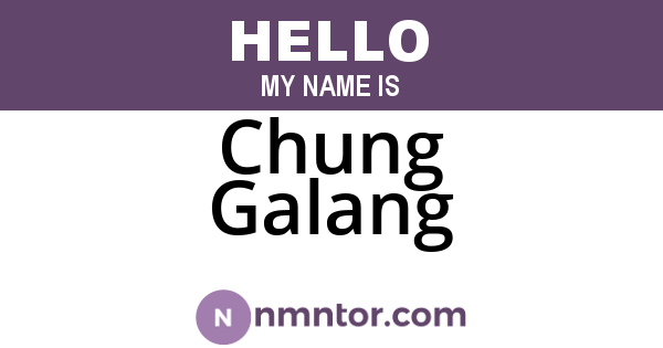 Chung Galang