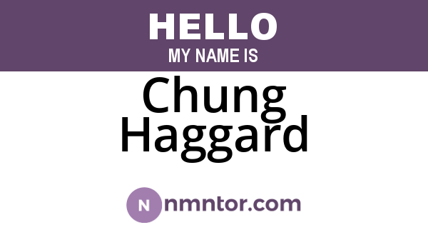 Chung Haggard