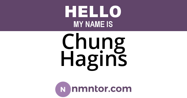 Chung Hagins