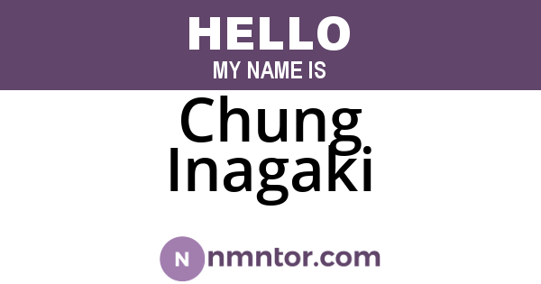 Chung Inagaki