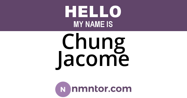 Chung Jacome