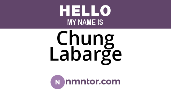 Chung Labarge