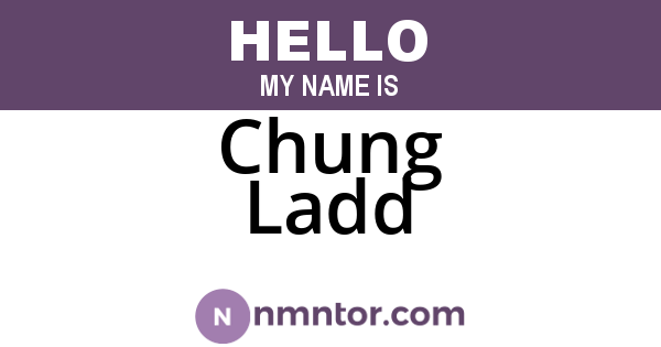 Chung Ladd
