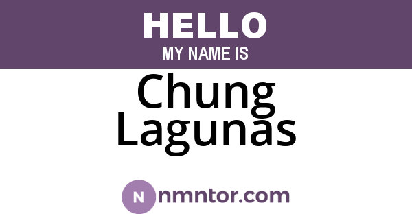 Chung Lagunas