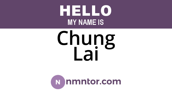 Chung Lai