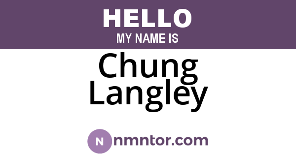 Chung Langley