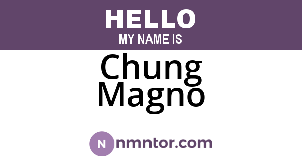 Chung Magno