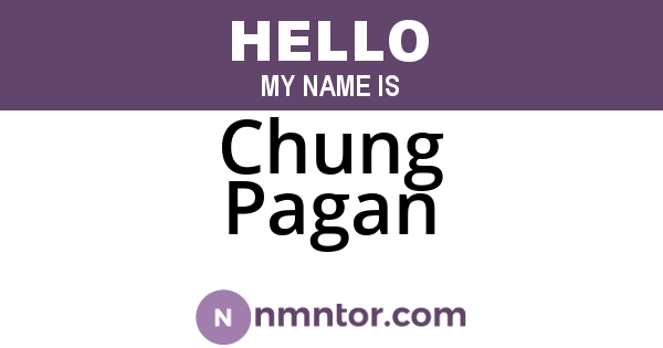 Chung Pagan