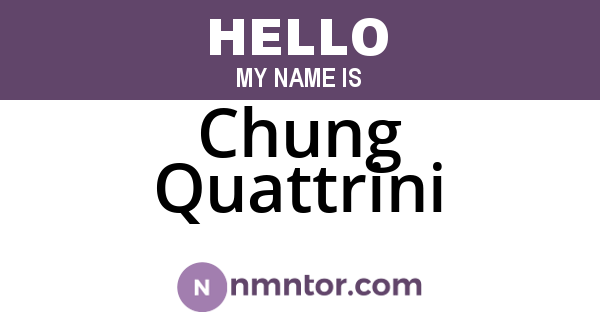 Chung Quattrini