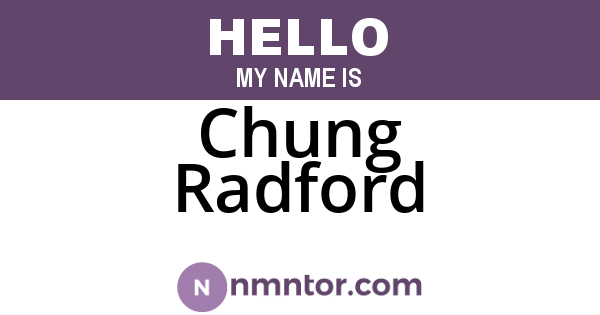 Chung Radford