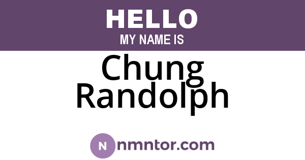 Chung Randolph