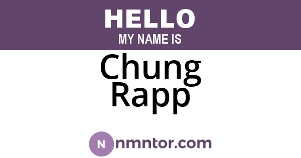 Chung Rapp
