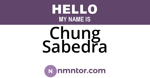 Chung Sabedra