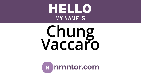 Chung Vaccaro