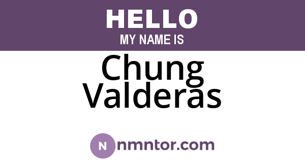 Chung Valderas