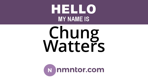 Chung Watters