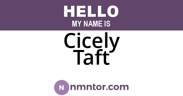 Cicely Taft