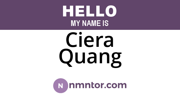 Ciera Quang