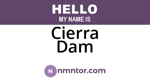 Cierra Dam