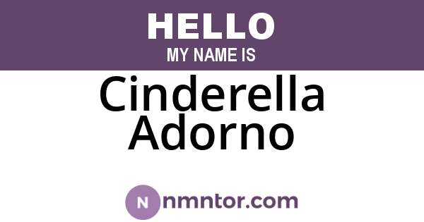 Cinderella Adorno