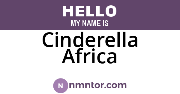 Cinderella Africa