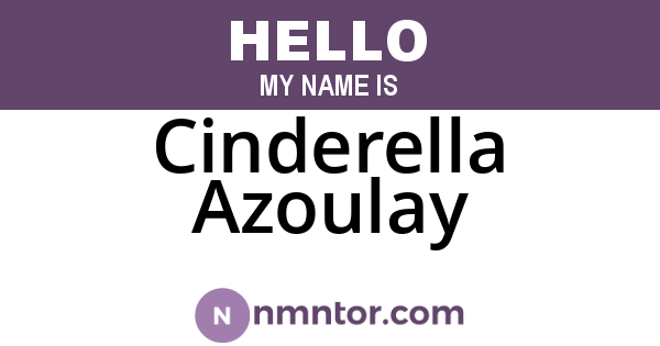 Cinderella Azoulay