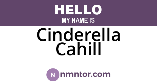 Cinderella Cahill