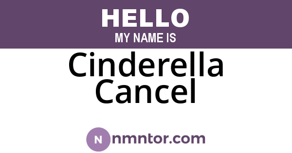 Cinderella Cancel