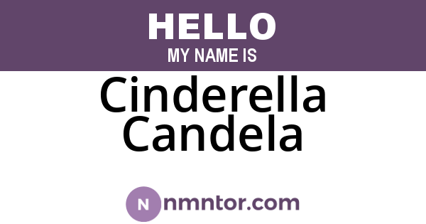 Cinderella Candela