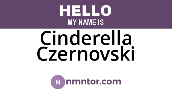 Cinderella Czernovski