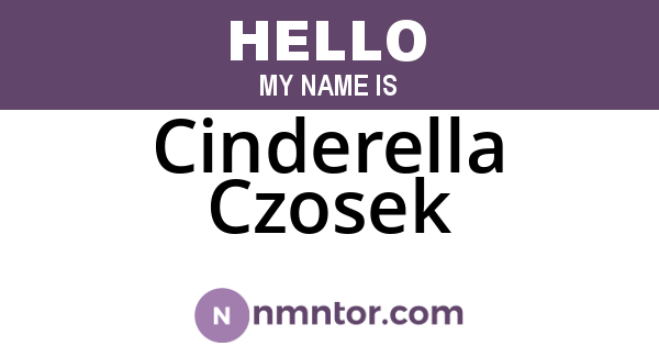 Cinderella Czosek