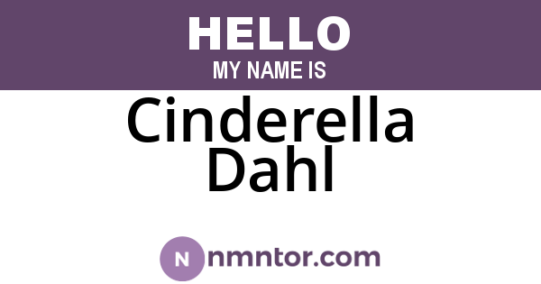 Cinderella Dahl