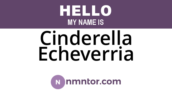 Cinderella Echeverria