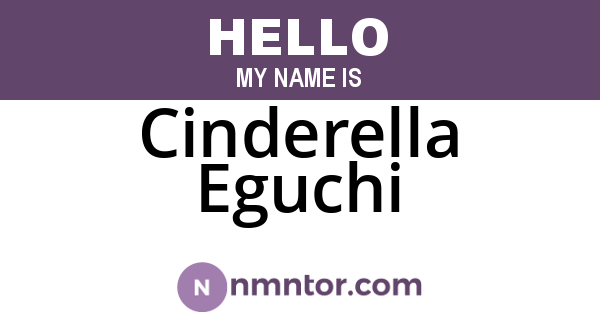Cinderella Eguchi