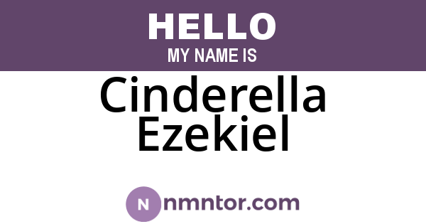 Cinderella Ezekiel